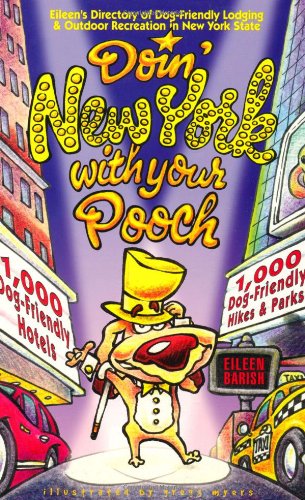DOIN' NEW YORK WITH YOUR POOCH (Vacationing With Your Pet Travel),Used