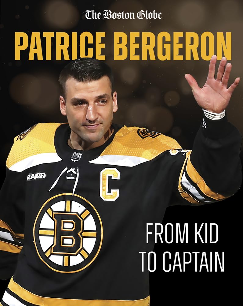 Patrice Bergeron: From Kid To Captain (Boston Globe),New