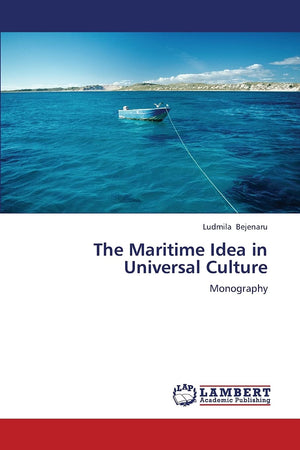 The Maritime Idea in Universal Culture: Monography,Used