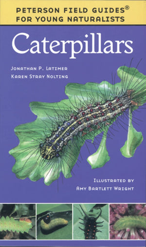 Caterpillars (Peterson Field Guides: Young Naturalists),Used