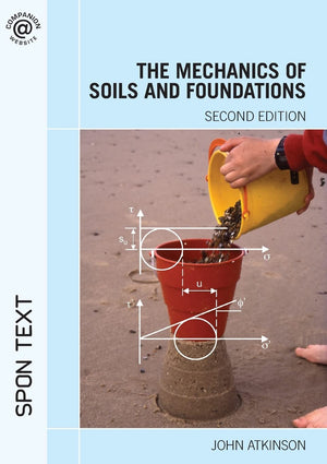 The Mechanics of Soils and Foundations, Second Edition,Used