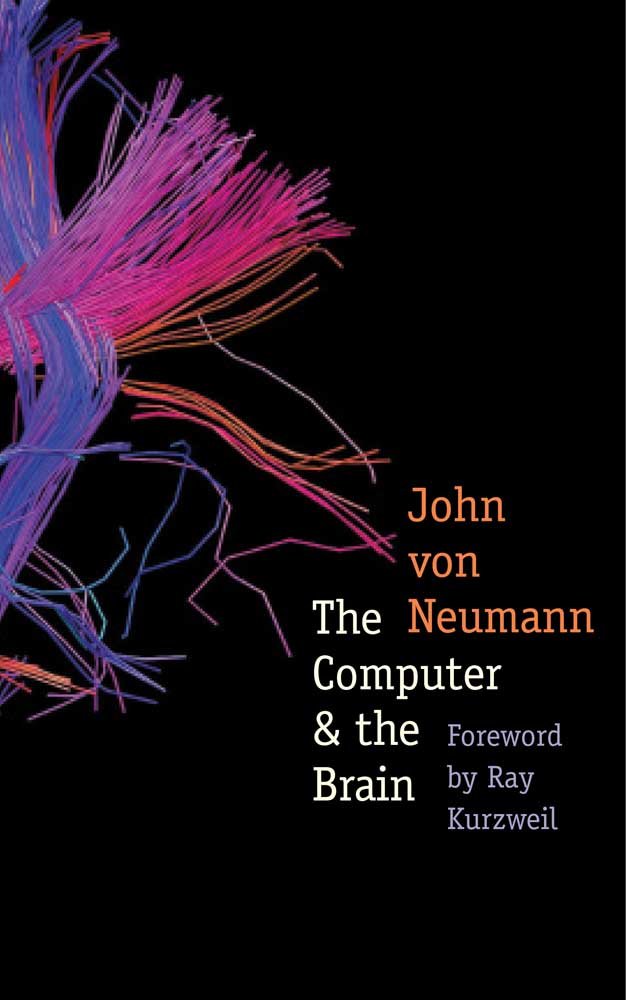 The Computer and the Brain (The Silliman Memorial Lectures Series),Used