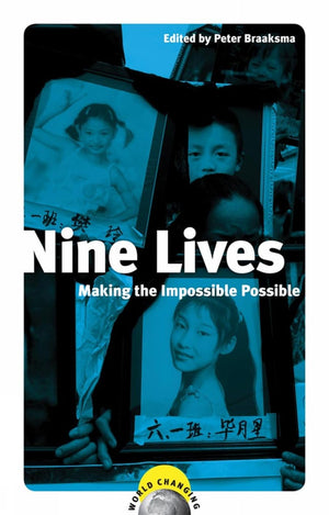 Nine Lives: Making the Impossible Possible,Used