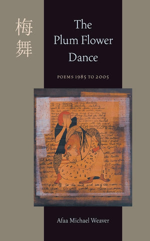 The Plum Flower Dance: Poems 1985 to 2005 (Pitt Poetry Series),Used