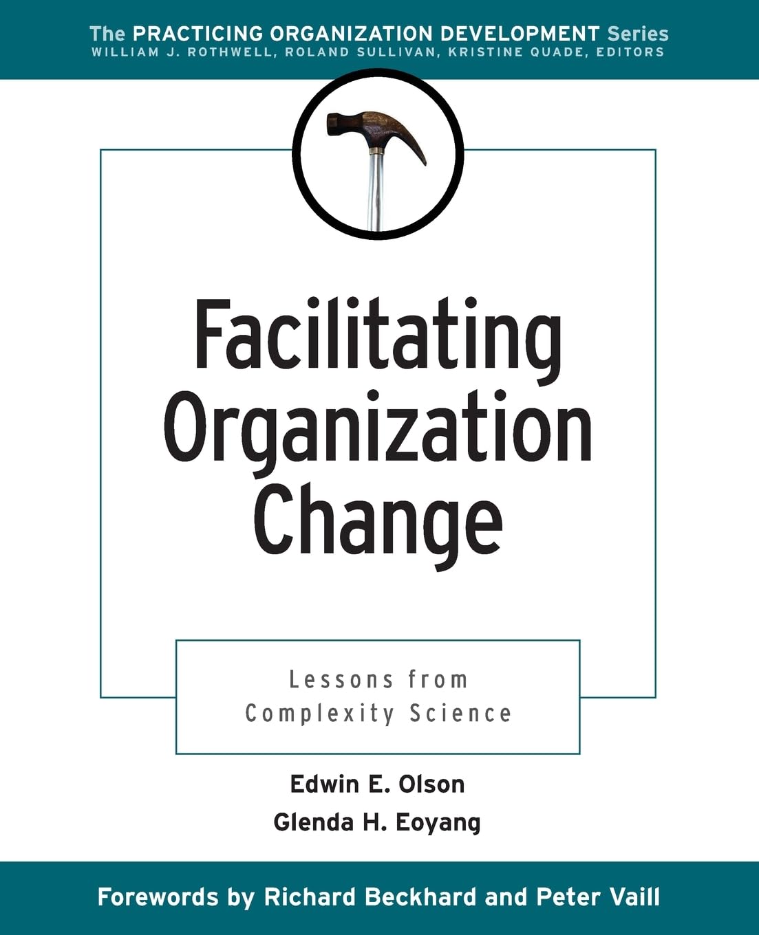 Facilitating Organization Change: Lessons from Complexity Science,Used