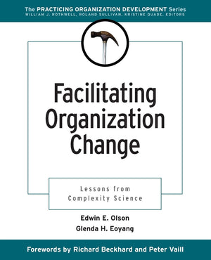Facilitating Organization Change: Lessons from Complexity Science,Used