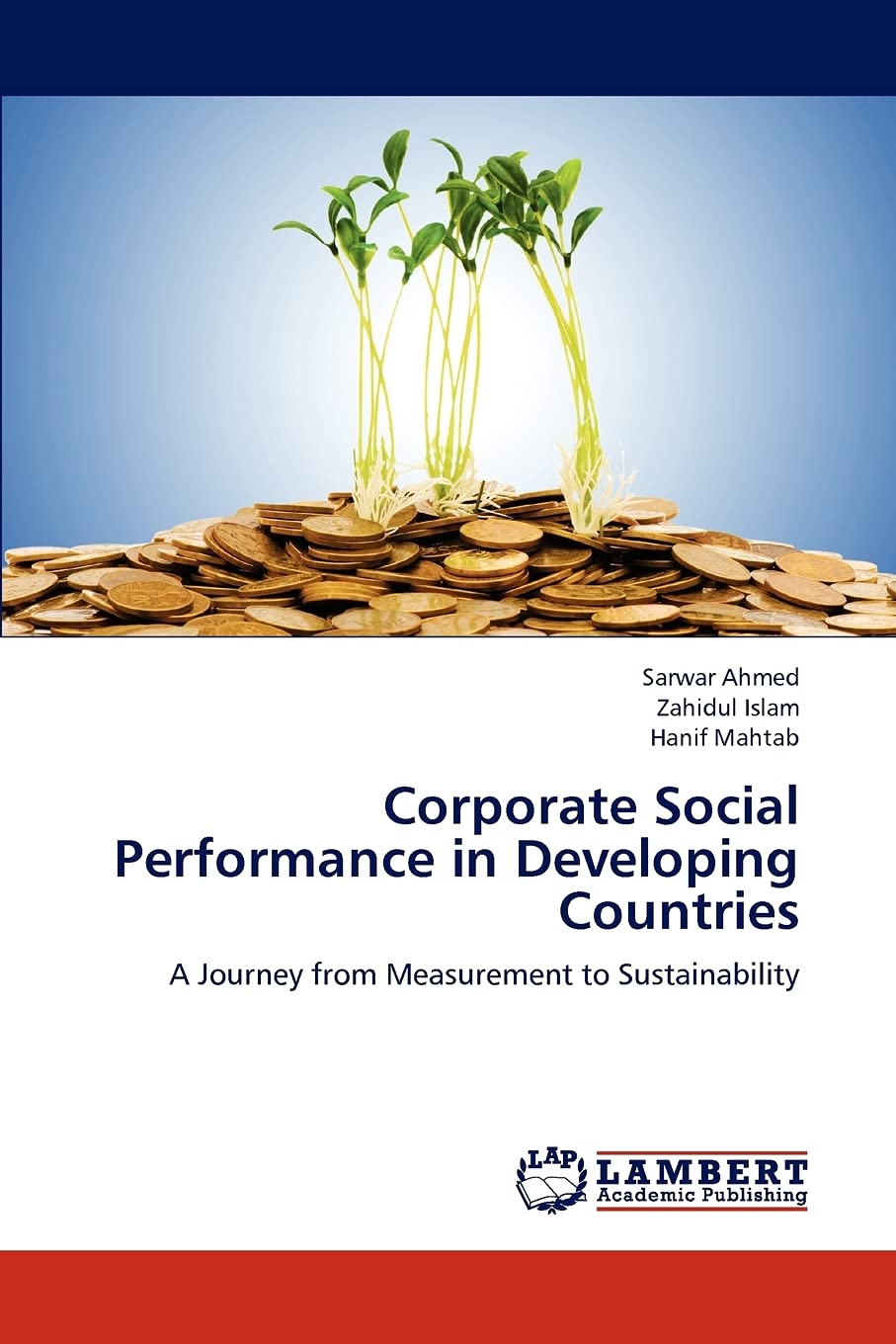 Corporate Social Performance in Developing Countries: A Journey from Measurement to Sustainability,Used
