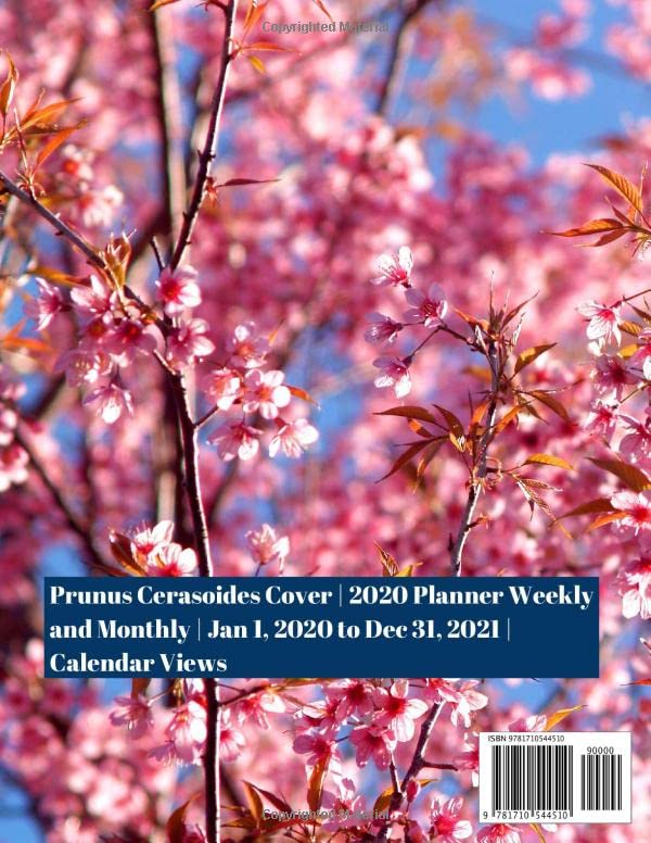 20202021 Two Year Planner: Prunus Cerasoides Cover  2020 Planner Weekly and Monthly  Jan 1, 2020 to Dec 31, 2021  Calendar View,Used