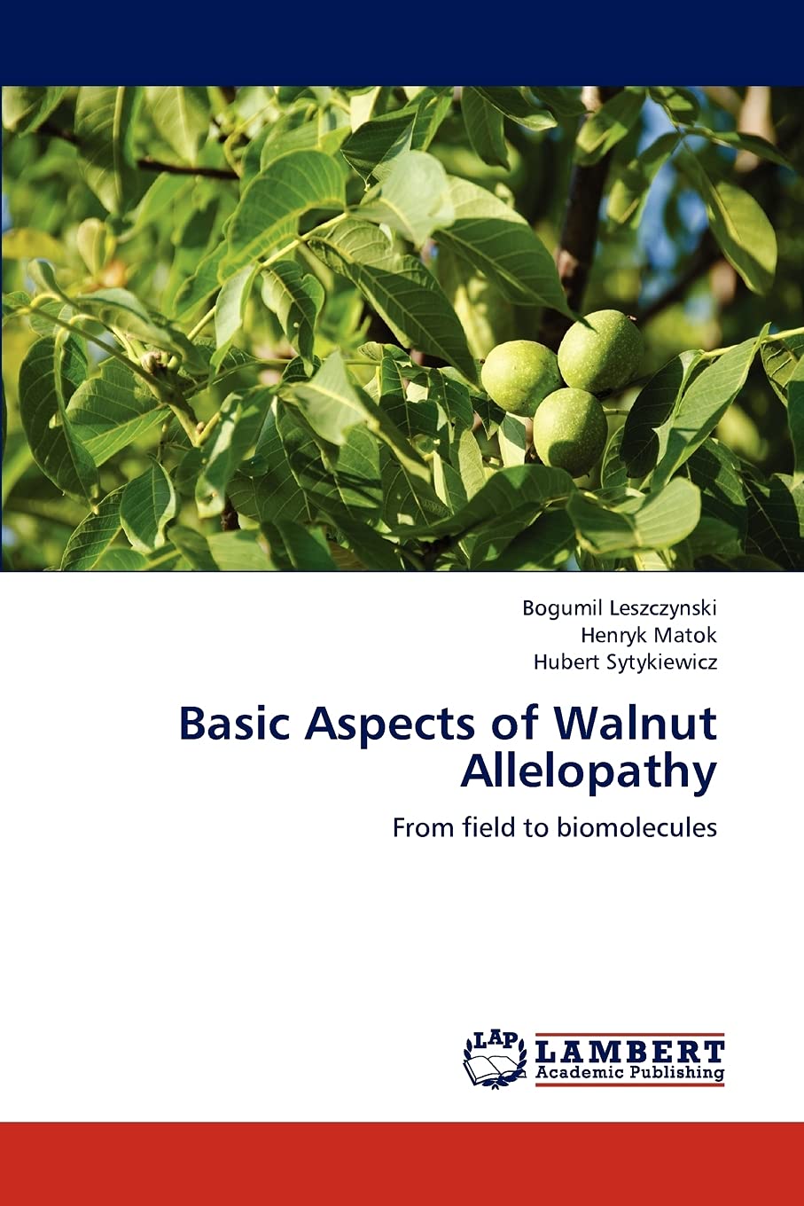 Basic Aspects of Walnut Allelopathy: From field to biomolecules,Used