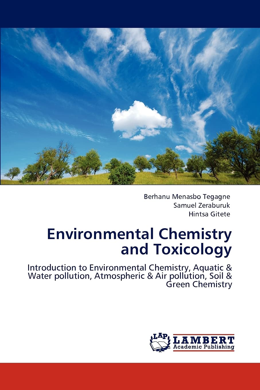 Environmental Chemistry and Toxicology: Introduction to Environmental Chemistry, Aquatic & Water pollution, Atmospheric & Air po,Used