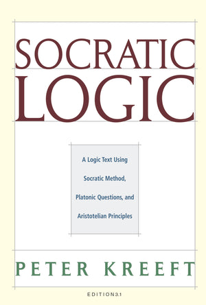 Socratic Logic: A Logic Text using Socratic Method, Platonic Questions, and Aristotelian Principles, Edition 3.1,Used