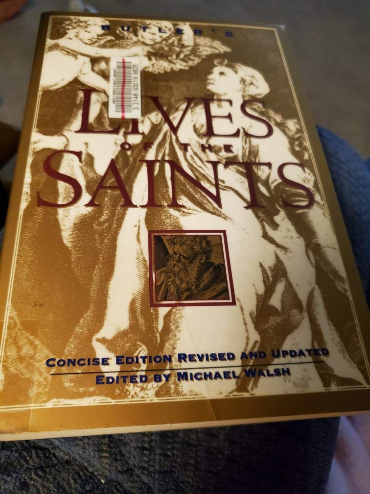 Butler's Lives of the Saints: Concise Edition, Revised and Updated,New