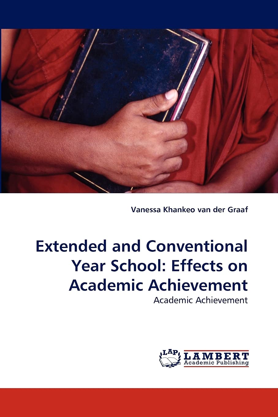 Extended and Conventional Year School: Effects on Academic Achievement: Academic Achievement,Used