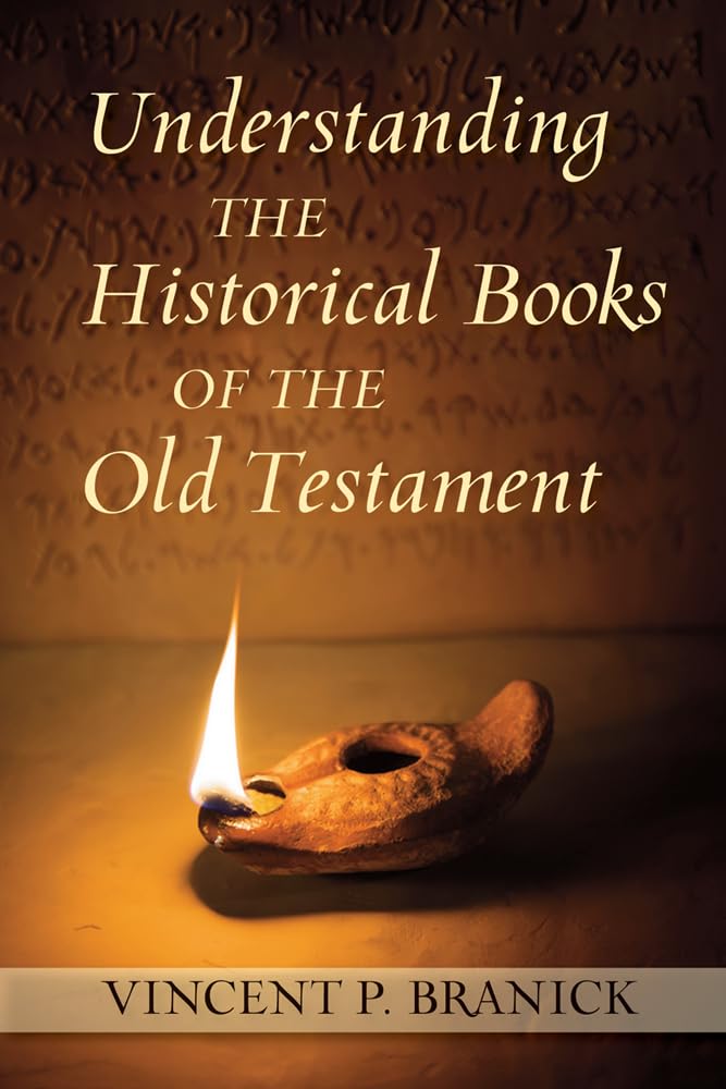 Understanding the Historical Books of the Old Testament (Ancient Christian Writers),New
