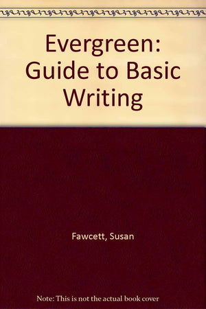 Evergreen: Guide to Basic Writing,Used