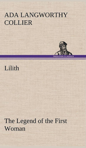 Lilith The Legend of the First Woman,Used