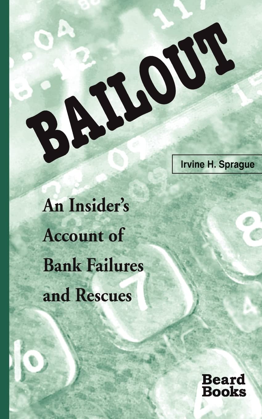 Bailout: An Insider's Account of Bank Failures and Rescues,Used