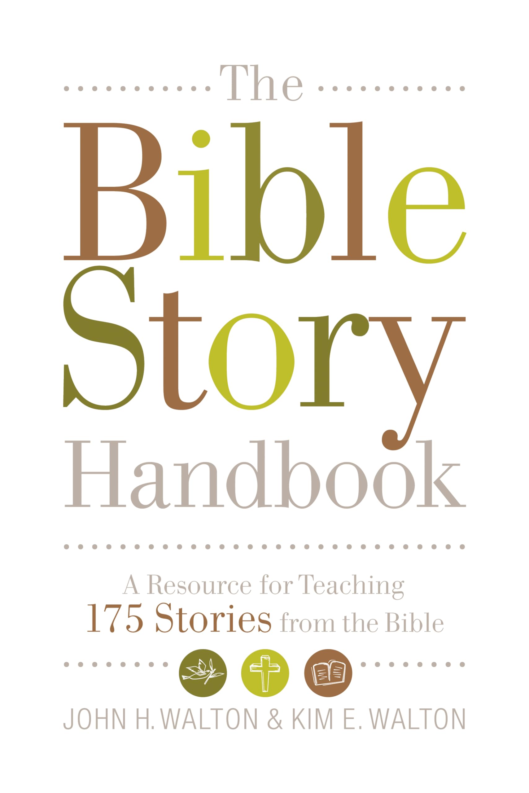 The Bible Story Handbook: A Resource for Teaching 175 Stories from the Bible,Used