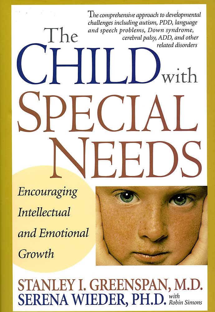 The Child With Special Needs: Encouraging Intellectual and Emotional Growth (A Merloyd Lawrence Book),New