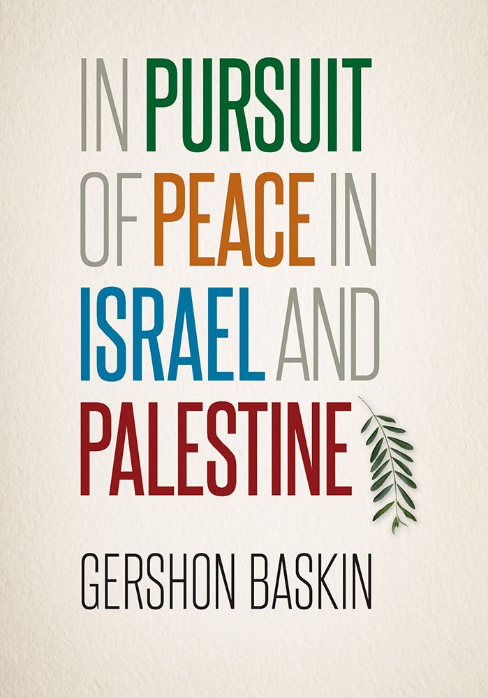 In Pursuit of Peace in Israel and Palestine,Used