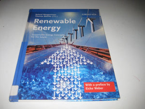 Renewable Energy: Sustainable Energy Concepts for the Future,Used