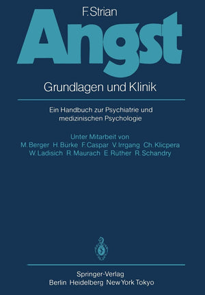 Angst: Grundlagen und Klinik. Ein Handbuch zur Psychiatrie und medizinischen Psychologie (German Edition),Used