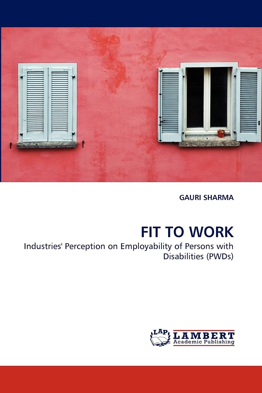 FIT TO WORK: Industries' Perception on Employability of Persons with Disabilities (PWDs),Used