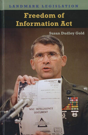 Freedom of Information Act (Landmark Legislation),Used