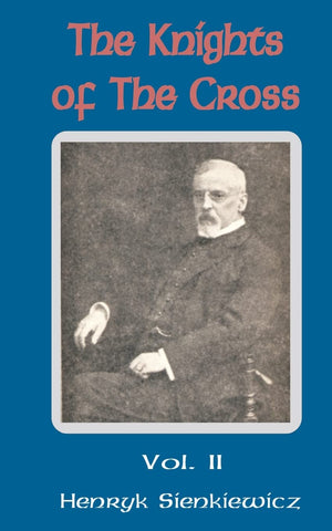 The Knights of the Cross  Volume Two,Used