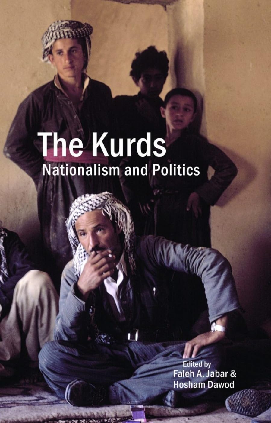 The Kurds: Nationalism And Politics
