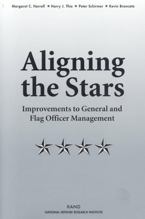 Aligning The Stars: Improvements To General And Flag Officer Management,New