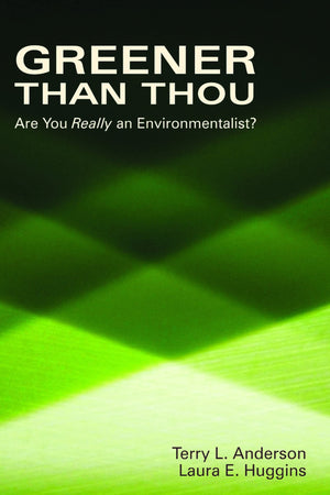 Greener than Thou: Are You Really An Environmentalist? (Hoover Institution Press Publication),Used