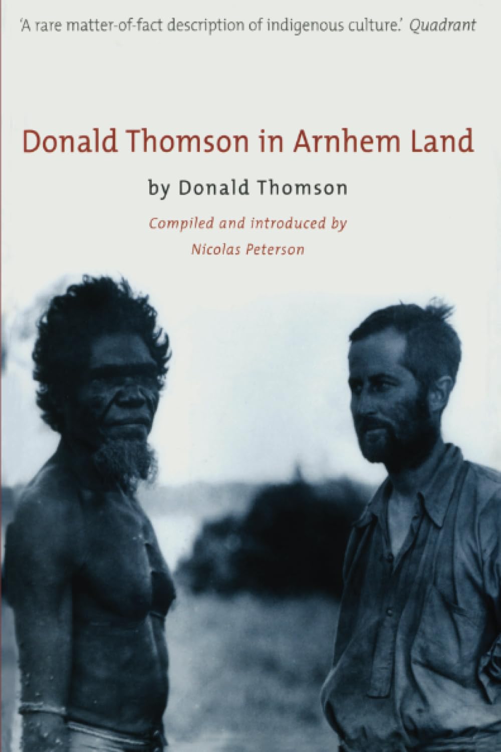 Donald Thomson in Arnhem Land,Used
