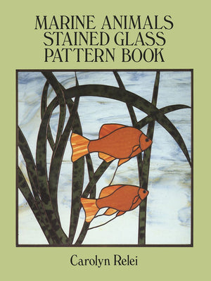 Marine Animals Stained Glass Pattern Book (Dover Crafts: Stained Glass),Used