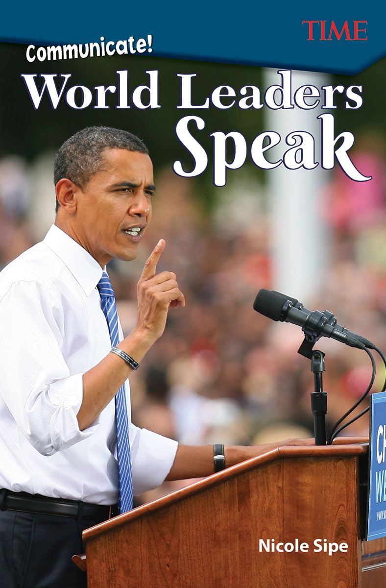 Communicate!: World Leaders Speak (TIME: Informational Text),Used