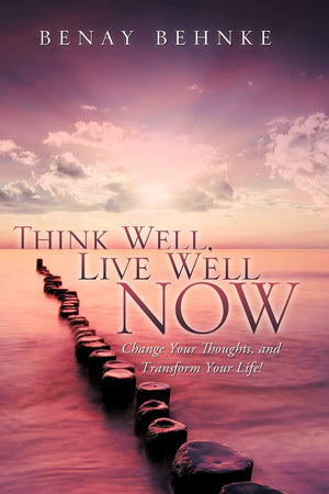 Think Well, Live Well Now,New