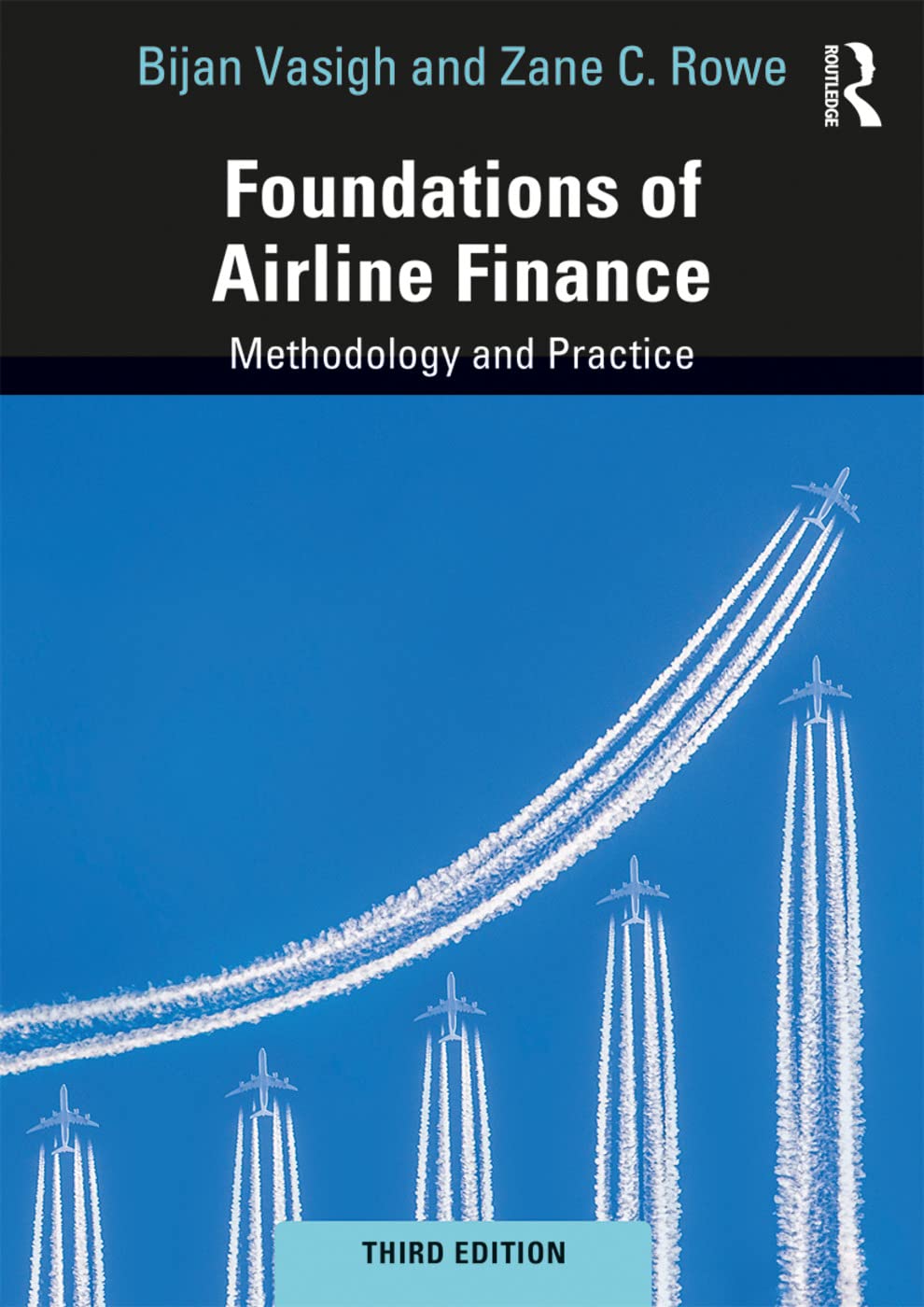 Foundations of Airline Finance: Methodology and Practice,Used