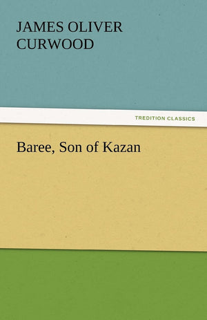 Baree, Son of Kazan,Used