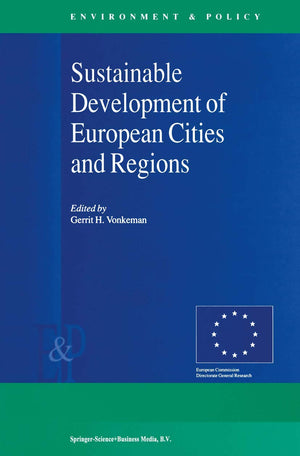 Sustainable Development of European Cities and Regions (Environment & Policy Volume 26) (Environment & Policy, 26),Used