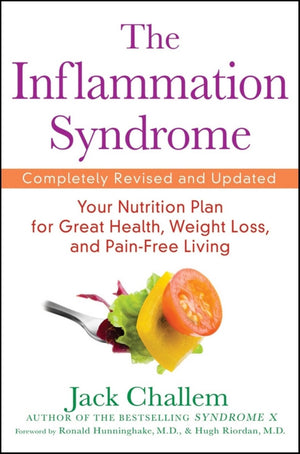 The Inflammation Syndrome: Your Nutrition Plan for Great Health, Weight Loss, and PainFree Living
