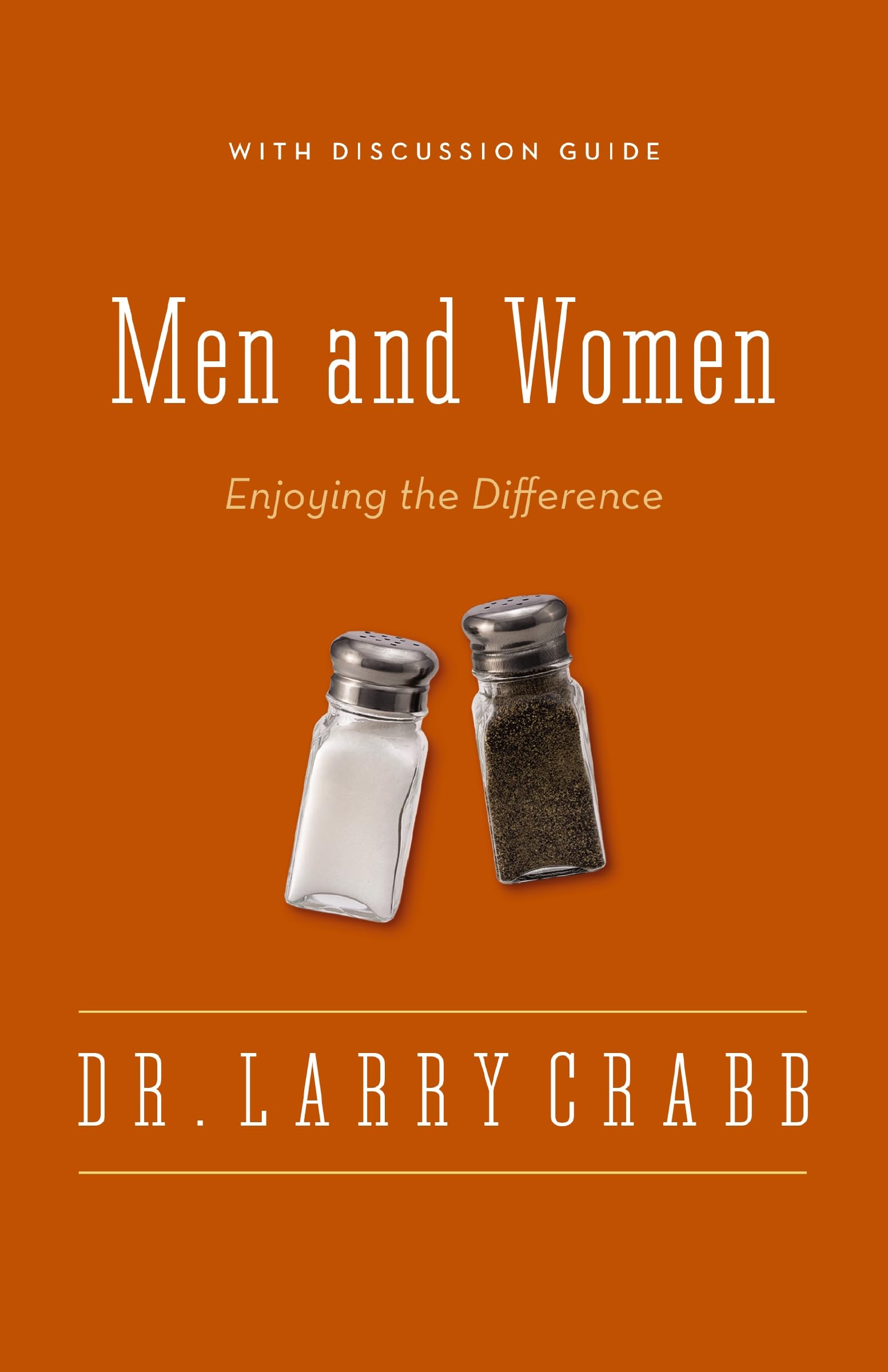 Men and Women: Enjoying the Difference,New
