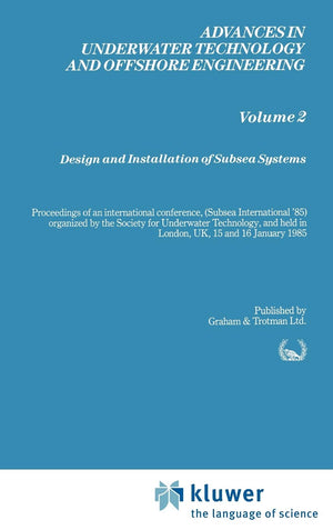 Design And Installation Of Subsea Systems (Advances In Underwater Technology, Ocean Science And Offshore Engineering, 2),Used