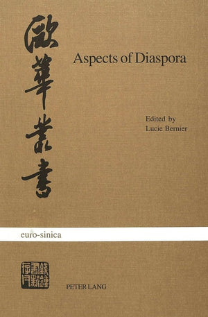 Aspects of Diaspora: Studies on North American Chinese Writers (Eurosinica),Used