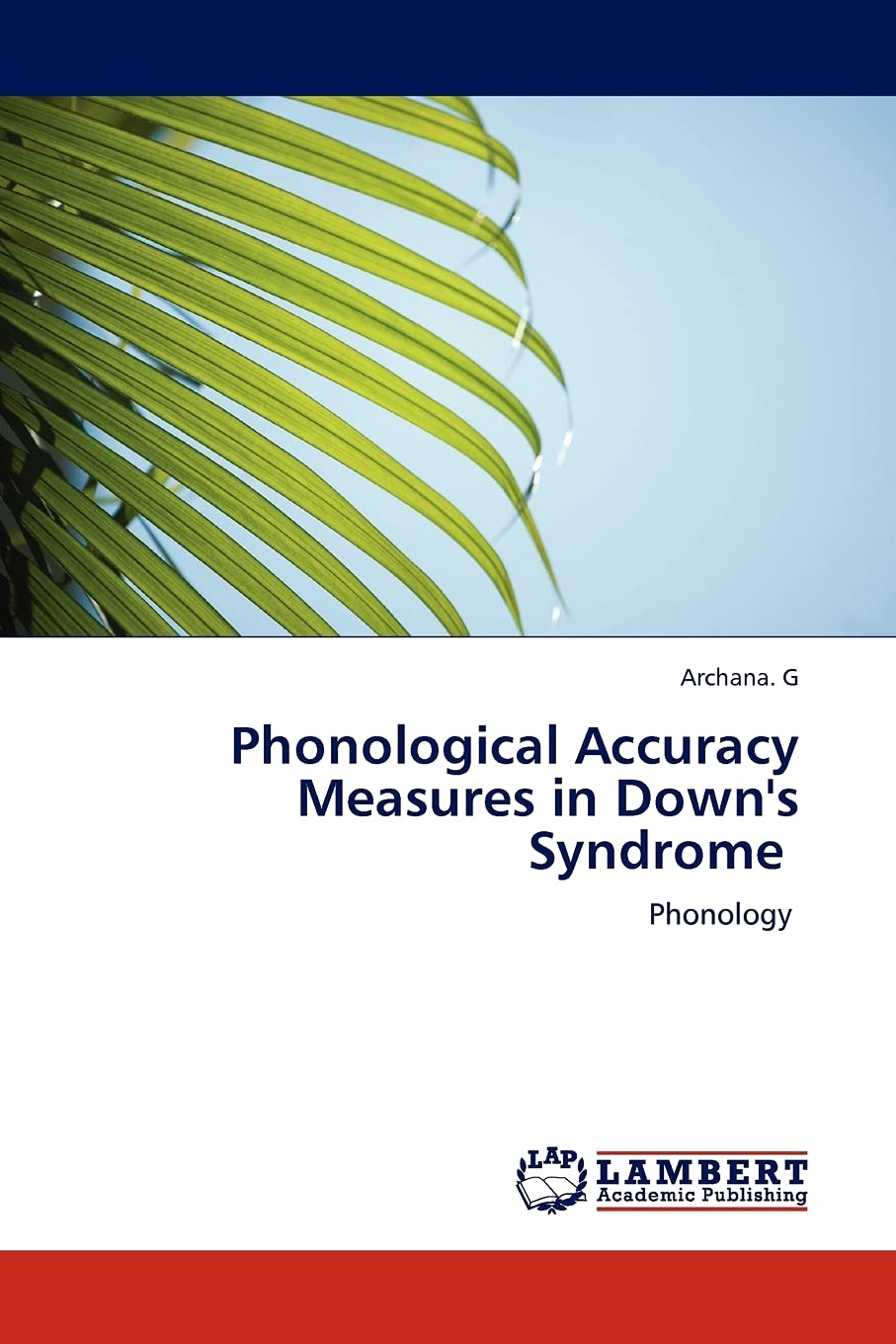 Phonological Accuracy Measures in Down's Syndrome: Phonology,Used