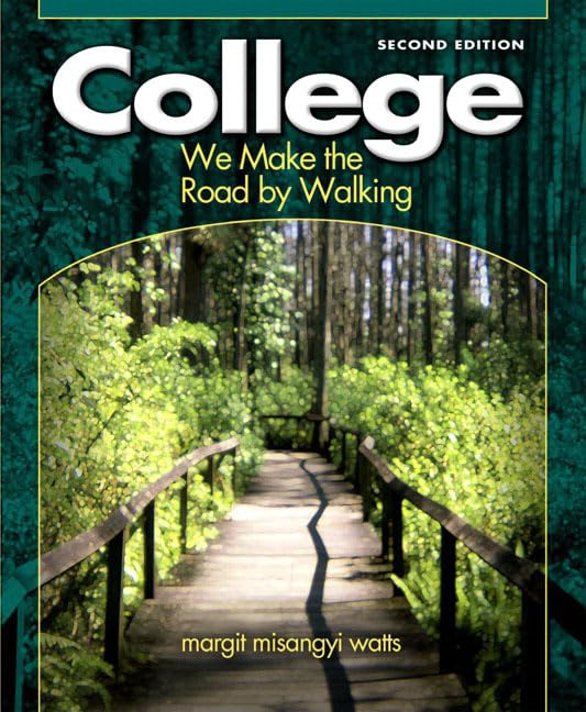 College: We Make the Road by Walking (2nd Edition),Used