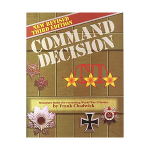 COMMAND DECISION 3: Miniature Rules For Recreating World War II Battles (New Revised Third Edition)
