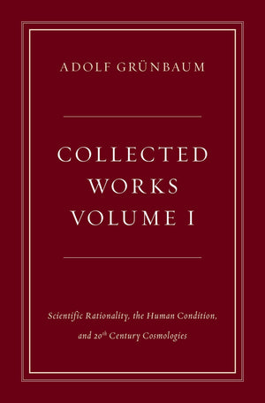 Collected Works, Volume I: Scientific Rationality, the Human Condition, and 20th Century Cosmologies (Collected Works (Oxford)),Used