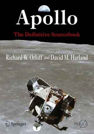 Apollo: The Definitive Sourcebook (Springer Praxis Books),Used