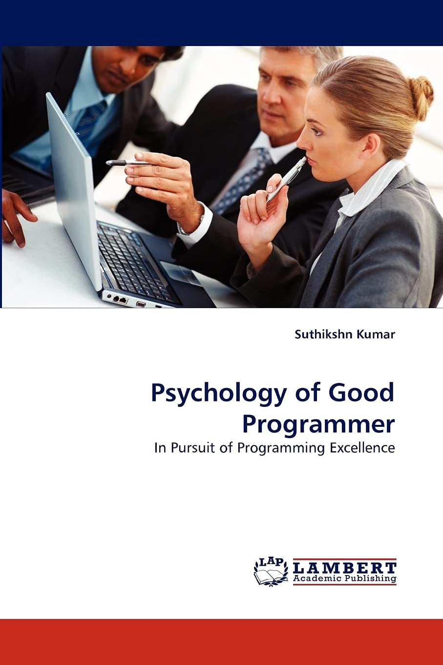 Psychology of Good Programmer: In Pursuit of Programming Excellence,Used