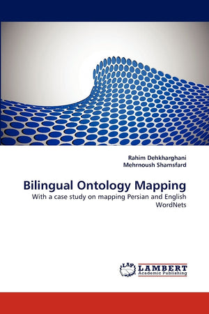 Bilingual Ontology Mapping: With a case study on mapping Persian and English WordNets,Used